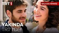 Balkan Ninnisi Tập 1