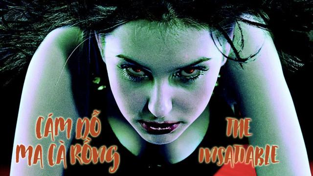 Cám Dỗ Ma Cà Rồng Tập Full