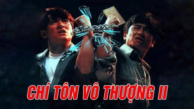 Chí Tôn Vô Thượng II Tập Full