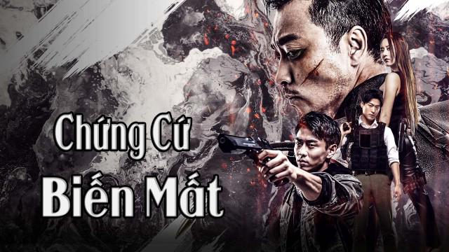 Chứng Cứ Biến Mất Tập Full