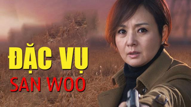 Đặc Vụ San Woo Tập 1