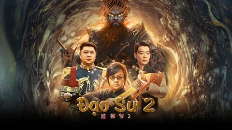 Đạo Sư 2 Tập Full