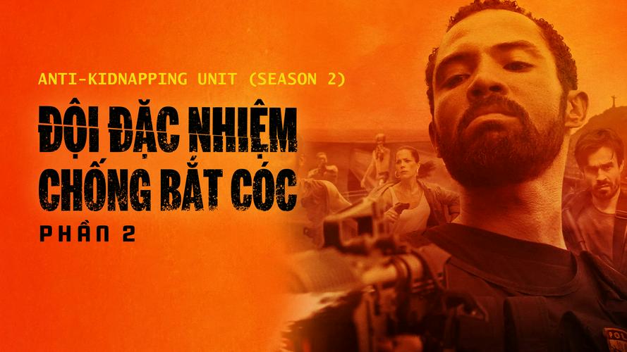 Đội Đặc Nhiệm Chống Bắt Cóc - Phần 2 Tập 1