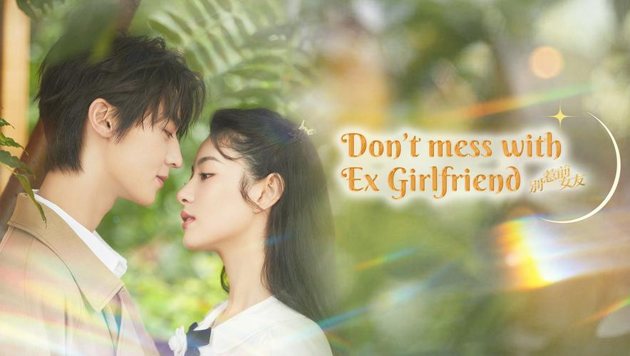 Đừng Chọc Bạn Gái Cũ Tập 1