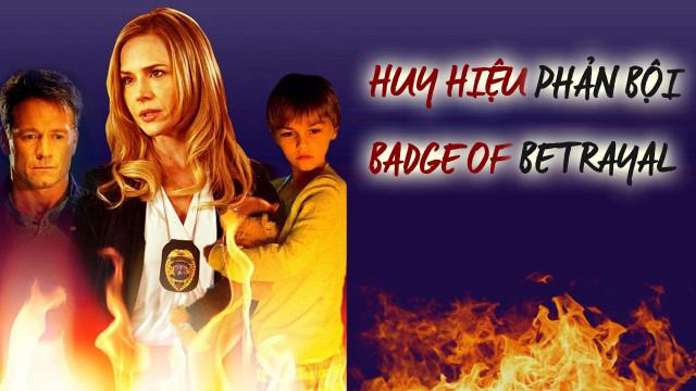 Huy Hiệu Phản Bội Tập Full