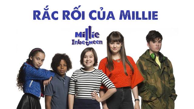 Rắc Rối Của Millie Tập 1