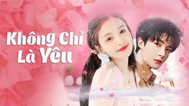 Không Chỉ Là Yêu Tập 1